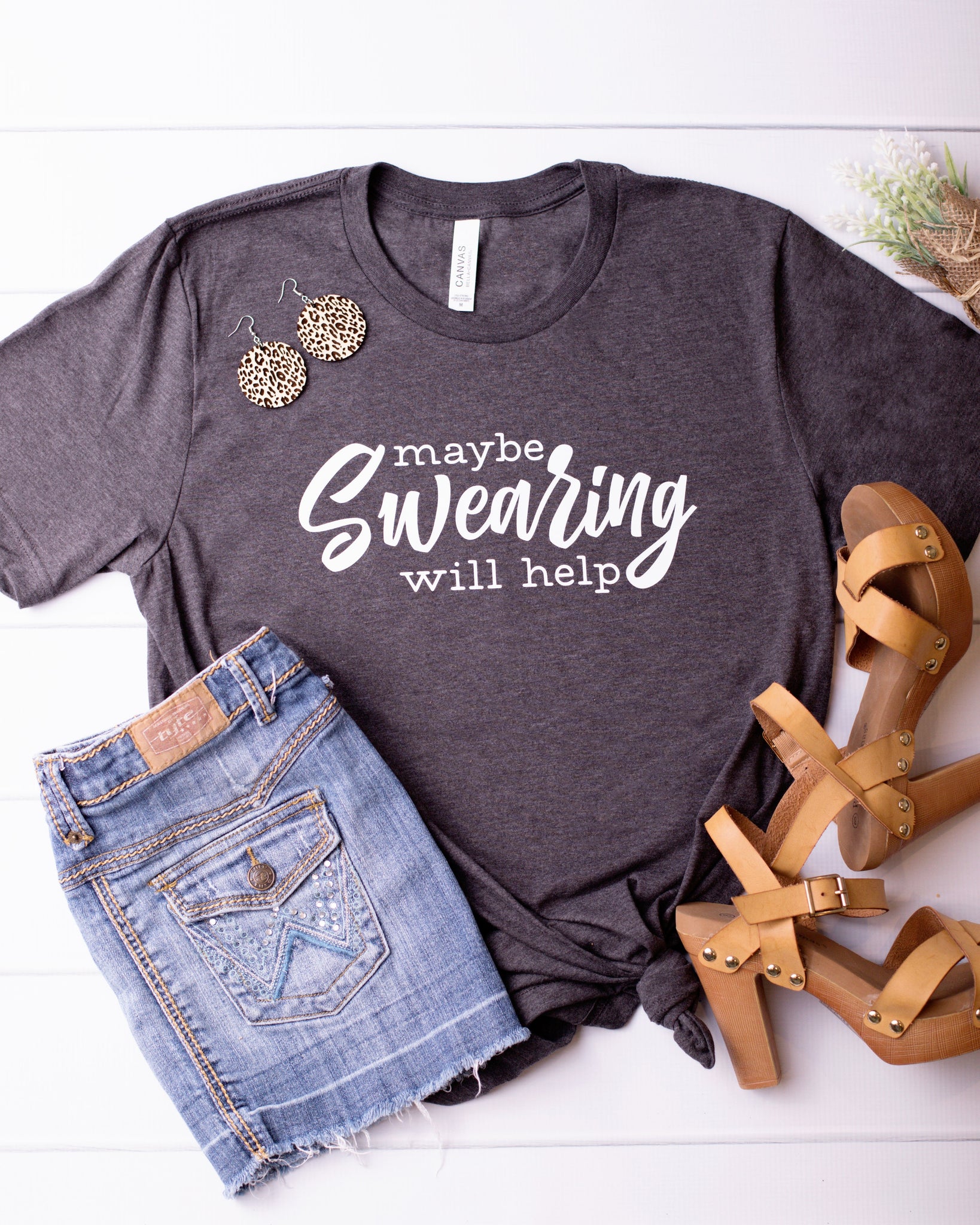 Maybe Swearing Will Help Graphic Tee