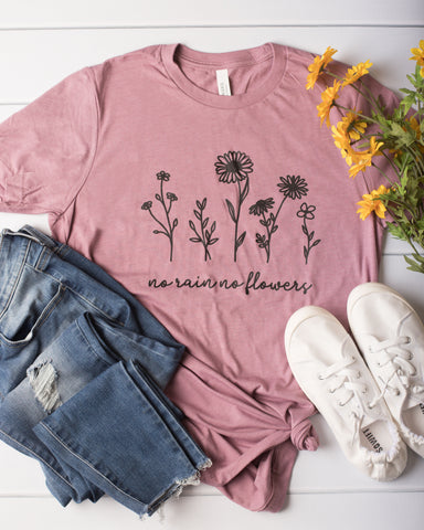 No Rain No Flowers Graphic Tee